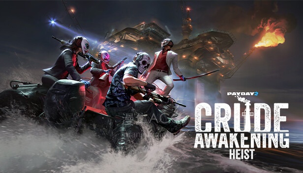 PAYDAY 2: Crude Awakening Heist on Steam